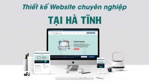 Thiết kế website tại Hà Tĩnh