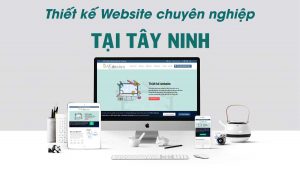 Thiết kế website tại Tây Ninh